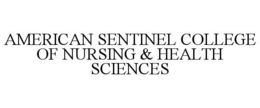 AMERICAN SENTINEL COLLEGE OF NURSING & HEALTH SCIENCES trademark