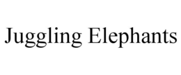 JUGGLING ELEPHANTS trademark