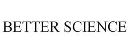 BETTER SCIENCE trademark