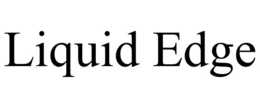 LIQUID EDGE trademark