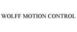 WOLFF MOTION CONTROL trademark