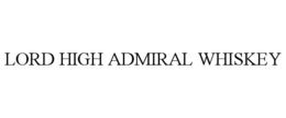 LORD HIGH ADMIRAL WHISKEY trademark