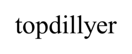 TOPDILLYER trademark