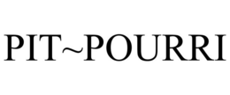 PIT~POURRI trademark