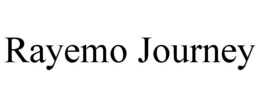 RAYEMO JOURNEY trademark