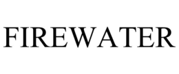 FIREWATER trademark