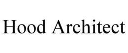 HOOD ARCHITECT trademark