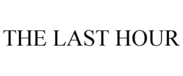 THE LAST HOUR trademark