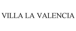 VILLA LA VALENCIA trademark
