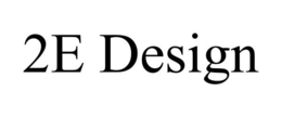 2E DESIGN trademark