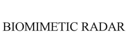 BIOMIMETIC RADAR trademark
