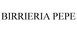 BIRRIERIA PEPE trademark