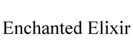 ENCHANTED ELIXIR trademark