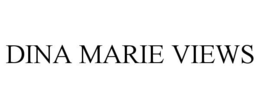 DINA MARIE VIEWS trademark