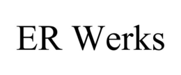 ER WERKS trademark