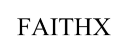 FAITHX trademark