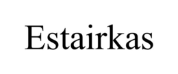 ESTAIRKAS trademark