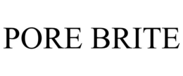 PORE BRITE trademark