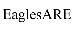 EAGLESARE trademark