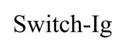 SWITCH-IG trademark