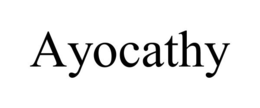 AYOCATHY trademark