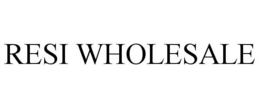 RESI WHOLESALE trademark