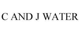C AND J WATER trademark