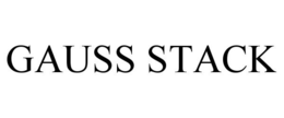 GAUSS STACK trademark