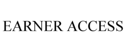 EARNER ACCESS trademark