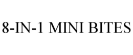 8-IN-1 MINI BITES trademark