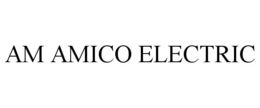 AM AMICO ELECTRIC trademark