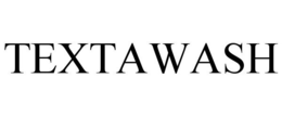 TEXTAWASH trademark