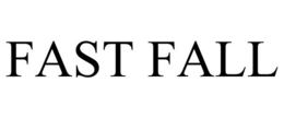 FAST FALL trademark
