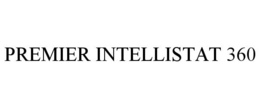 PREMIER INTELLISTAT 360 trademark