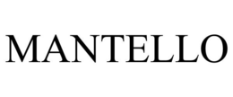 MANTELLO trademark