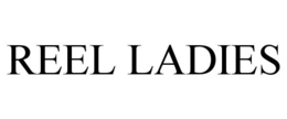 REEL LADIES trademark