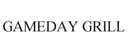 GAMEDAY GRILL trademark