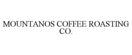 MOUNTANOS COFFEE ROASTING CO. trademark