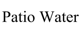 PATIO WATER trademark