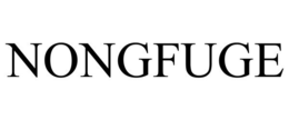 NONGFUGE trademark
