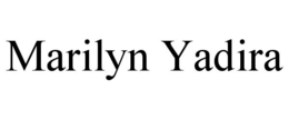 MARILYN YADIRA trademark