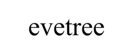 EVETREE trademark