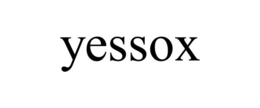 YESSOX trademark
