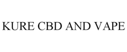 KURE CBD AND VAPE trademark