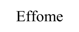 EFFOME trademark