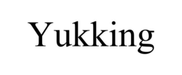 YUKKING trademark