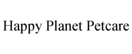 HAPPY PLANET PETCARE trademark
