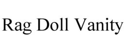 RAG DOLL VANITY trademark