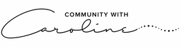 COMMUNITY WITH CAROLINE trademark