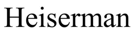 HEISERMAN trademark